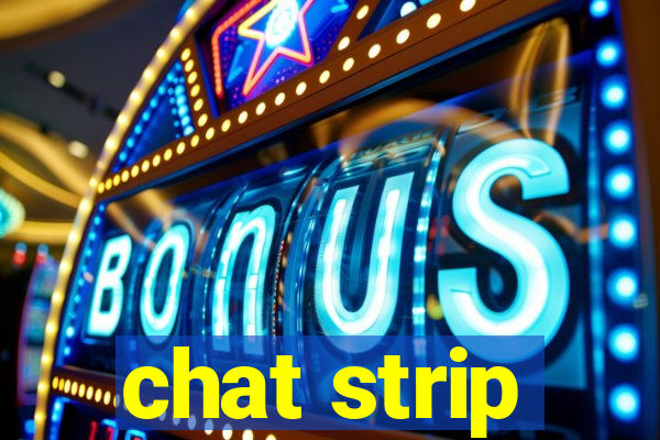 chat strip